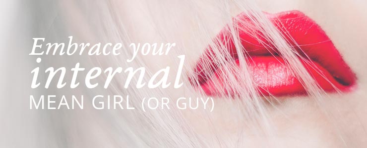 embrace-your-internal-mean-girl-or-guy-simply-transformations