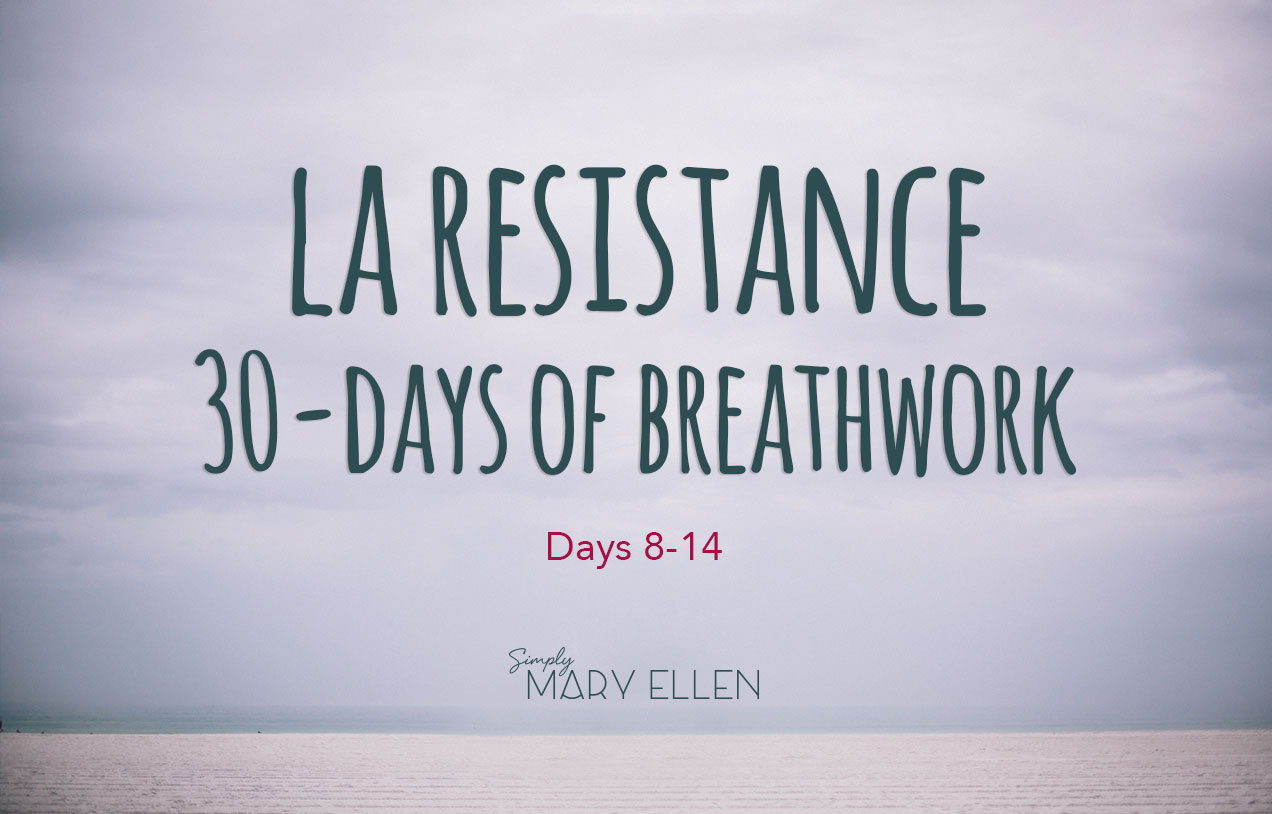 La Resistance: 30-Days of Breathwork
